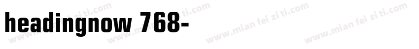 headingnow 768字体转换